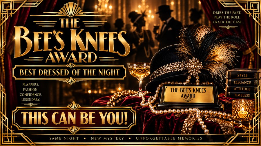 The Bee's Knees Award — Best Dressed Of The Night